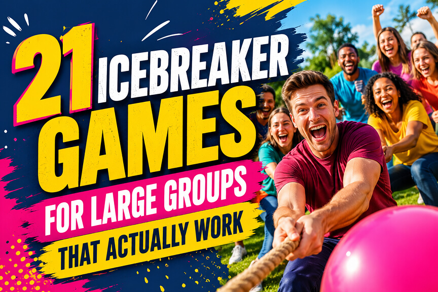 Icebreaker Games for Large Groups