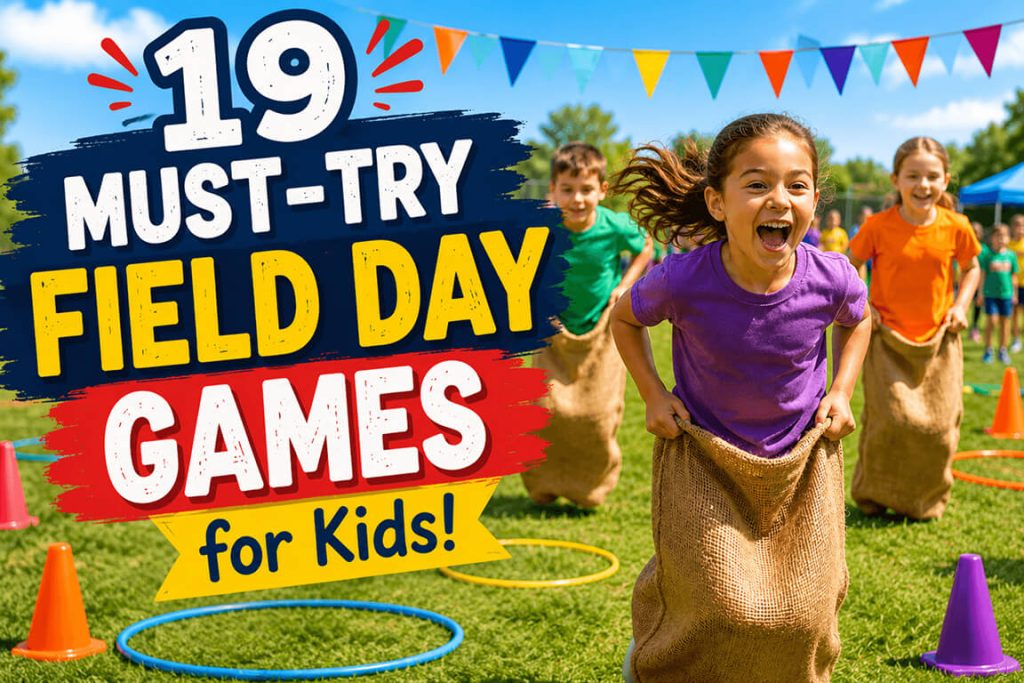 19 Must-Try Field Day Games for Kids