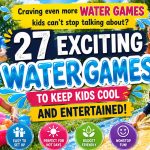 Exciting Water Games to Keep Kids Cool and Entertained