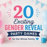 20 Exciting Gender Reveal Party Games for the Whole Family